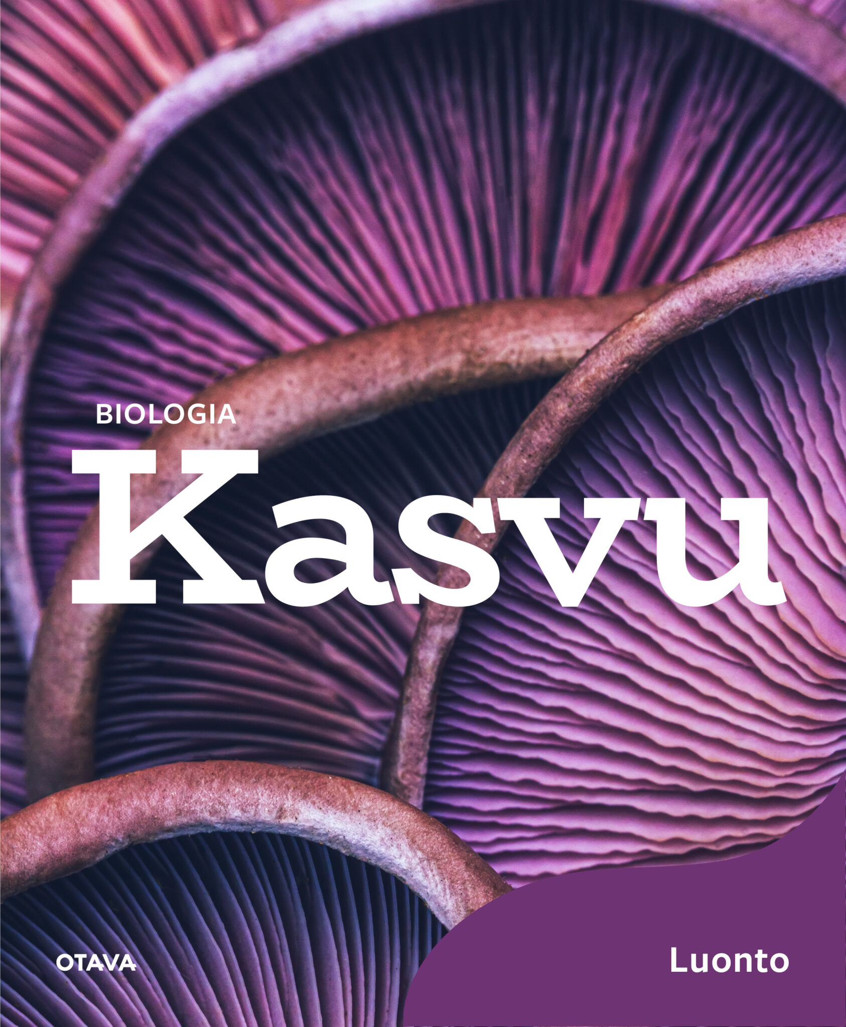 Kirjan kansikuva: Kasvu Luonto – yläkoulun biologia